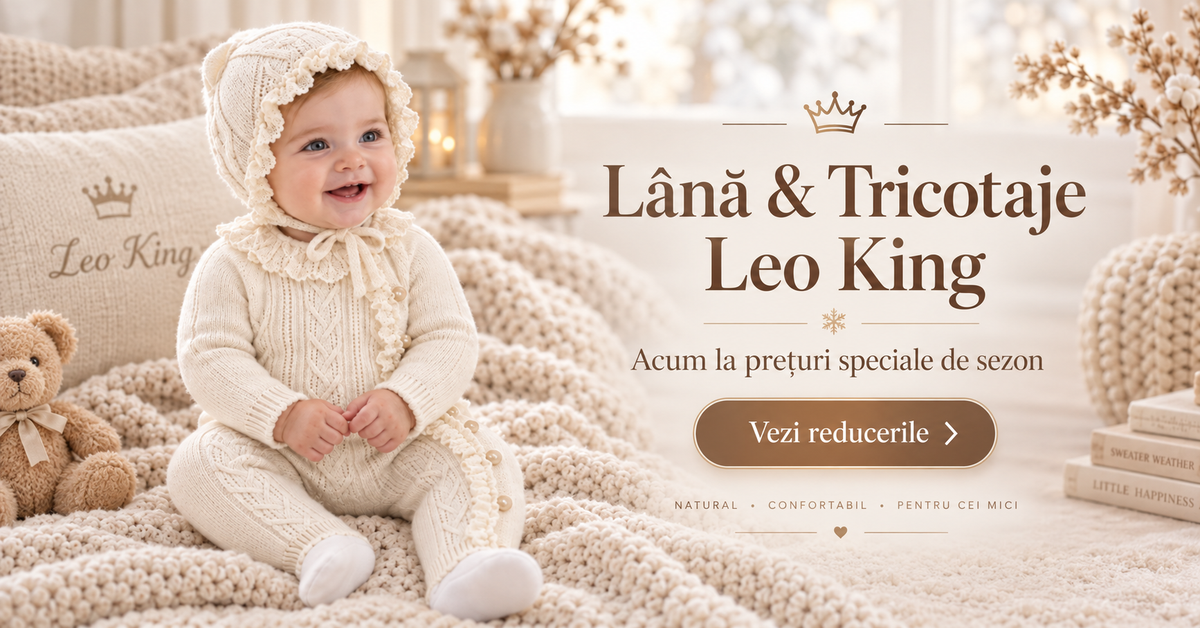 Colectia LeoKing - Hainute pentru Bebelusi si Copii - AnneBebe
